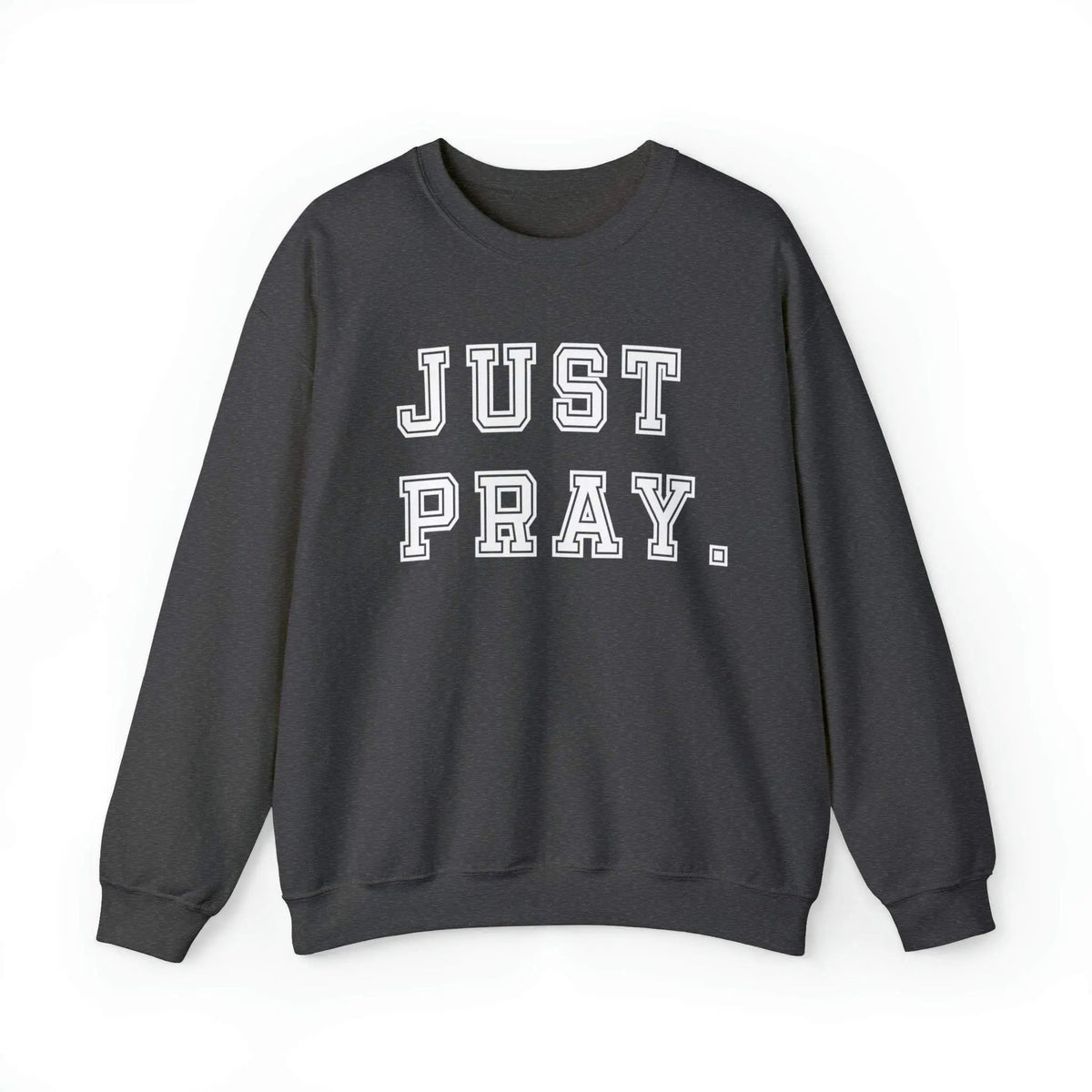 Sweatshirts, Christian Sweatshirts, Christian Clothing, Just Pray Sweatshirts, Christian Gifts